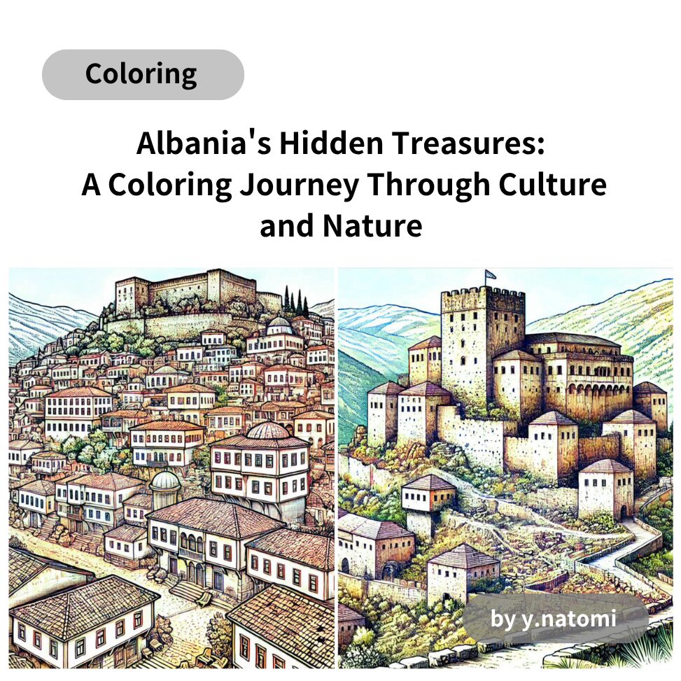 Albania's Hidden Treasures: A Coloring Journey Through Culture and Nature