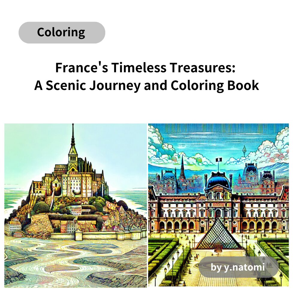 France's Timeless Treasures: A Scenic Journey and Coloring Book
