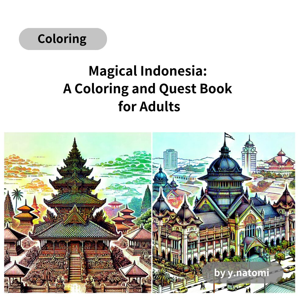 Magical Indonesia: A Coloring and Quest Book for Adults