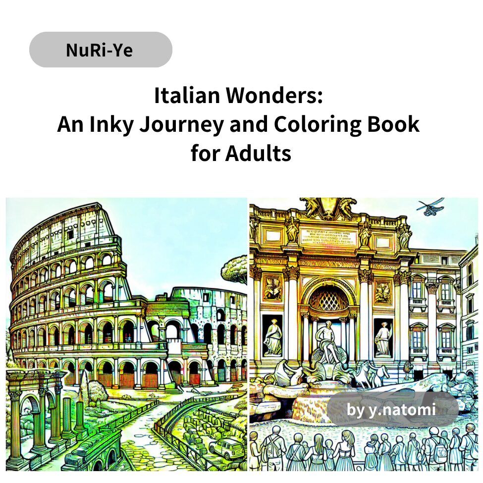 Italian Wonders: An Inky Journey and Coloring Book for Adults