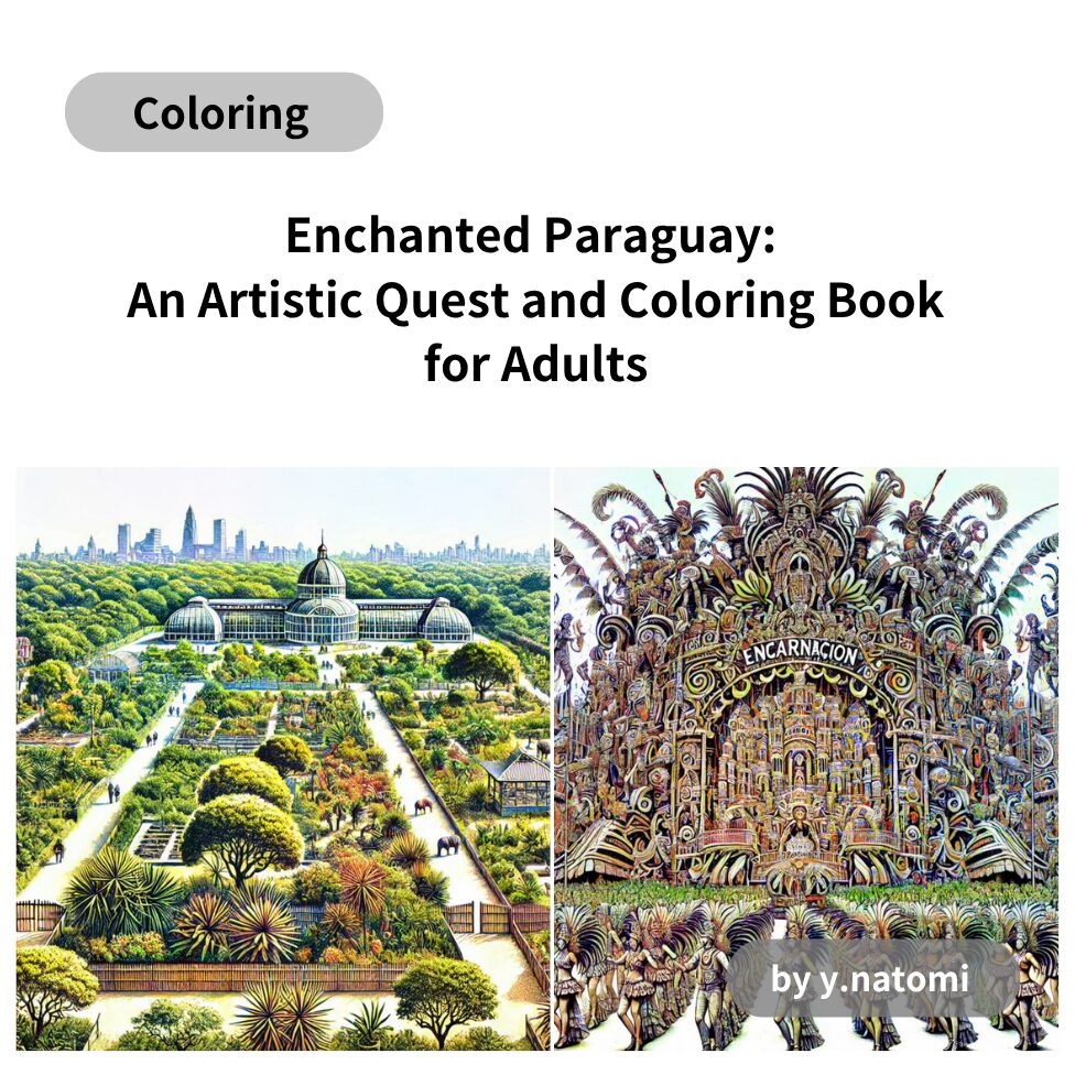 Enchanted Paraguay: An Artistic Quest and Coloring Book for Adults