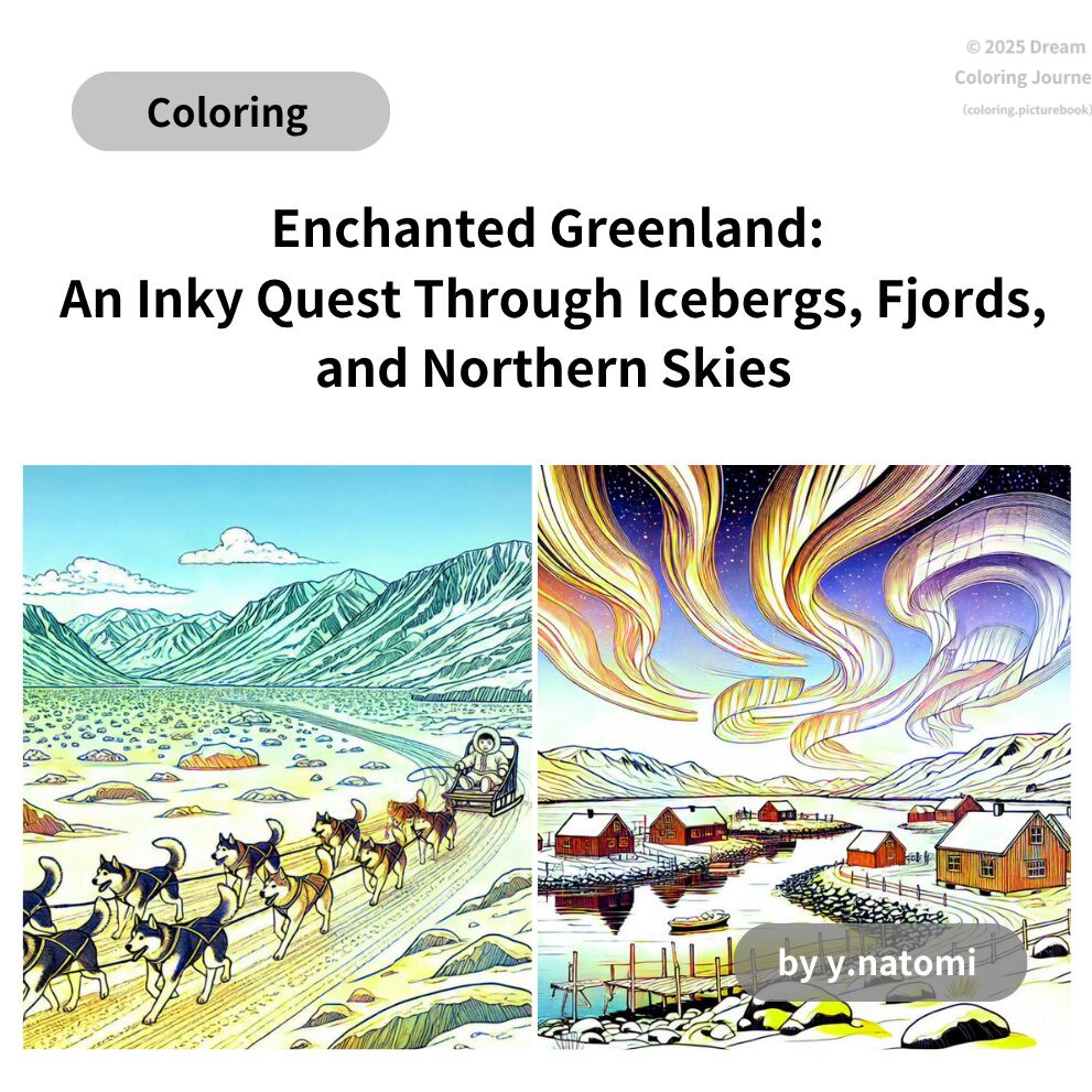 Enchanted Greenland: An Inky Quest Through Icebergs, Fjords, and Northern Skies